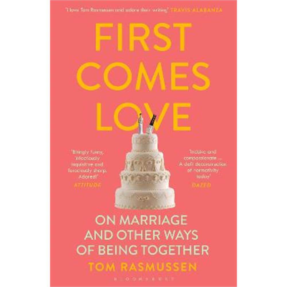 First Comes Love (Paperback) - Tom Rasmussen